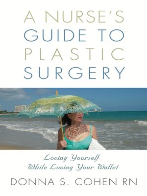 cover image of A Nurse's Guide to Plastic Surgery